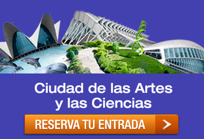 Entradas para la Ciudad de las Artes y las Ciencias