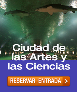 Entradas para la Ciudad de las Artes y las Ciencias